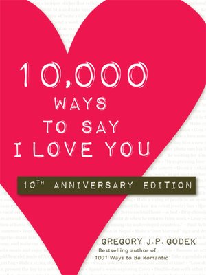 cover image of 10,000 Ways to Say I Love You